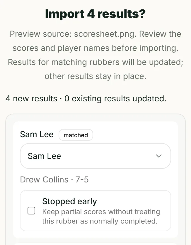 The app’s import review, titled Import 4 results?, saying 4 new results and 0 existing results updated, with Sam Lee matched and the score 7–5 against Drew Collins.